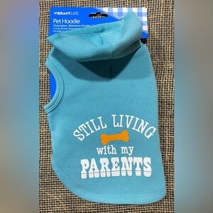 Pet Hoodie Size Extra Small Vibrant Life “Still Living With My Parents” NEW Teal